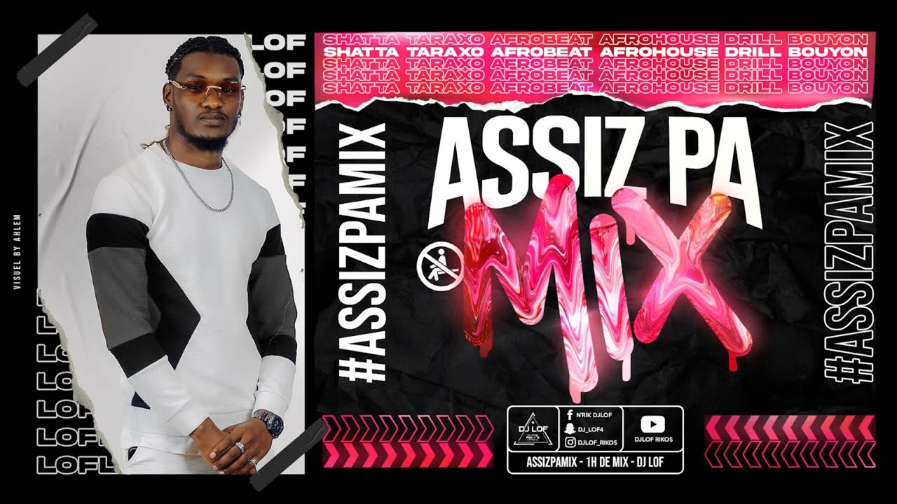DjLof Rikos - Assiz Pa (Mix fin 2022)