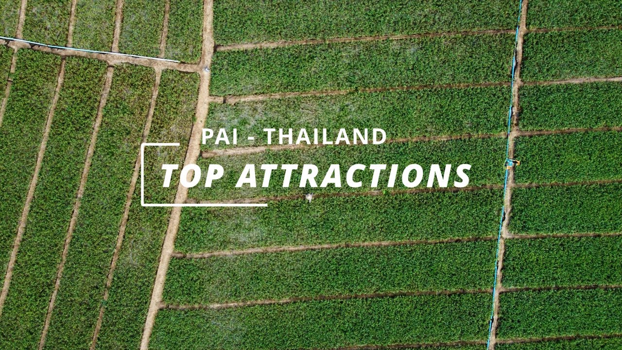Top 5 attractions in PAI Thailand