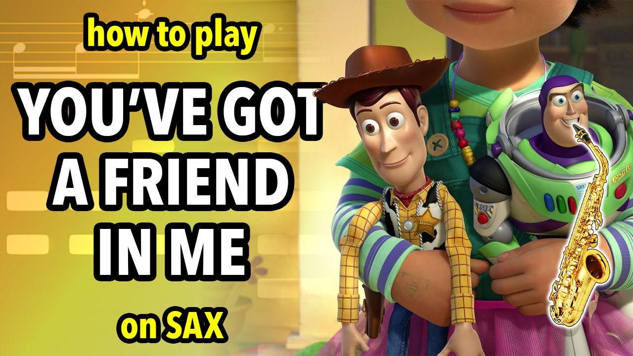 How to play You've Got a Friend In Me on Sax | Saxplained