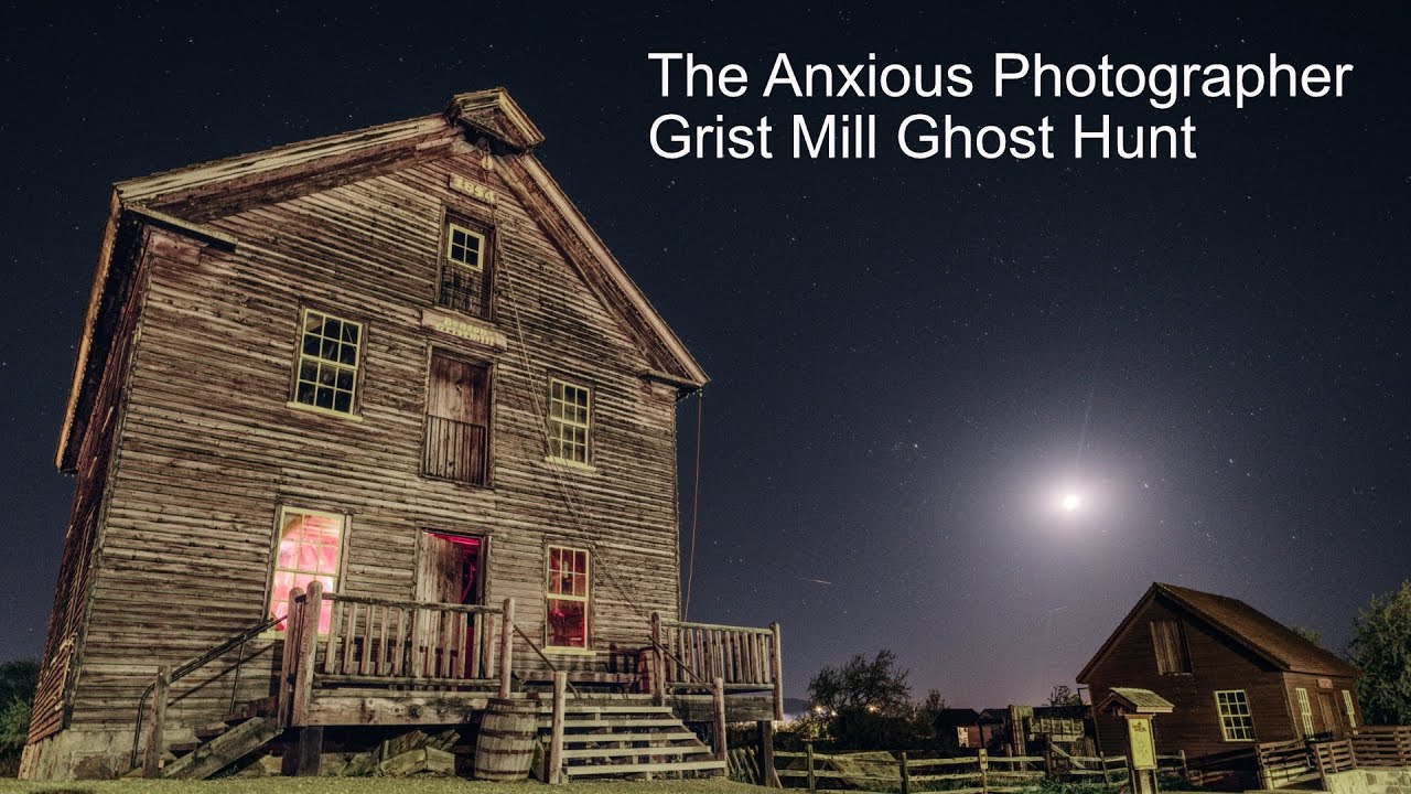 Grist Mill Ghost Hunt