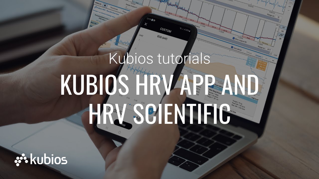 Kubios HRV tutorial: Working with Kubios HRV App and HRV Scientific