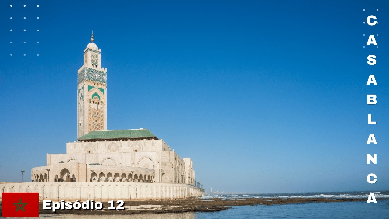 De Ouzoud a Casablanca + Mesquita Hassan II | Viagem de Moto Marrocos | Expedição Marrocos Ep. 12