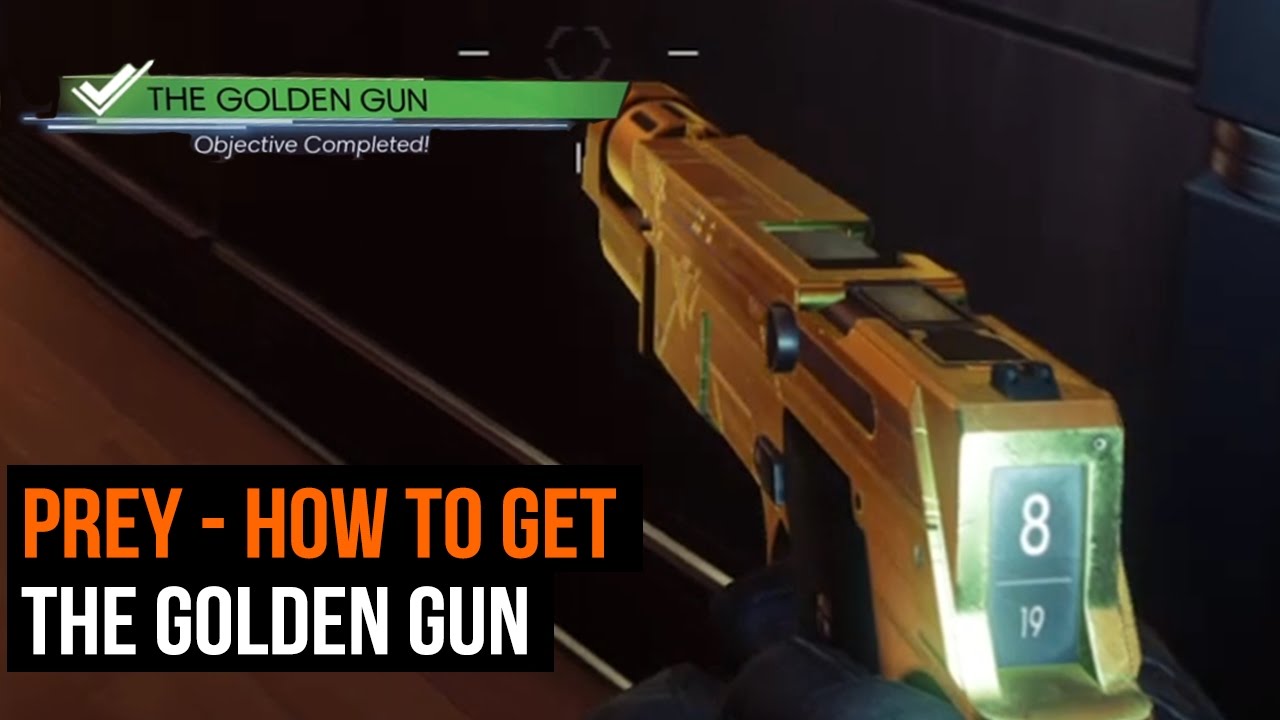 Prey - How to get the golden gun