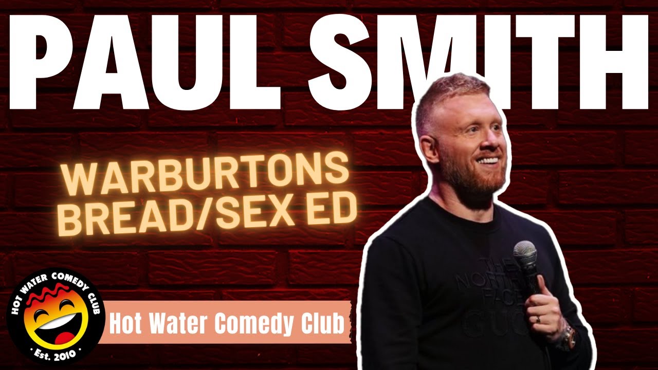 Paul Smith | Warbutons Bread/Sex Ed