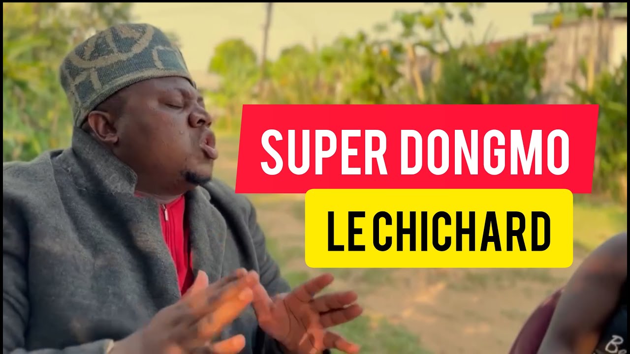 Super Dongmo   Le chichard