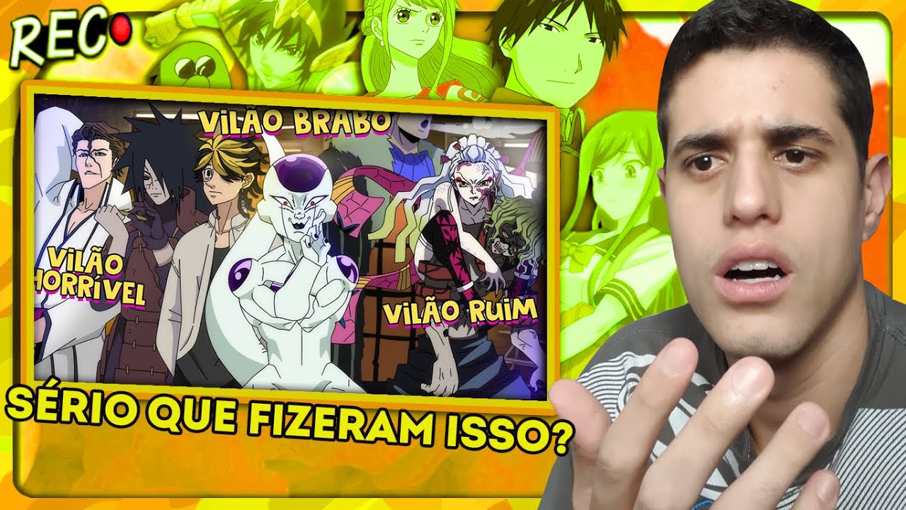REACT TIPOS DE VILÕES DOS ANIMES (ANIMAÇÃO PARÓDIA)
