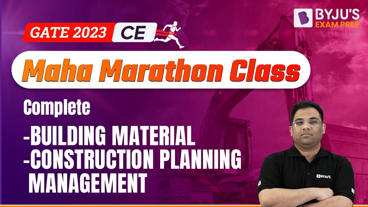 Building Material & Construction Planning Management Marathon | GATE 2023 Civil Engineering(CE) Exam