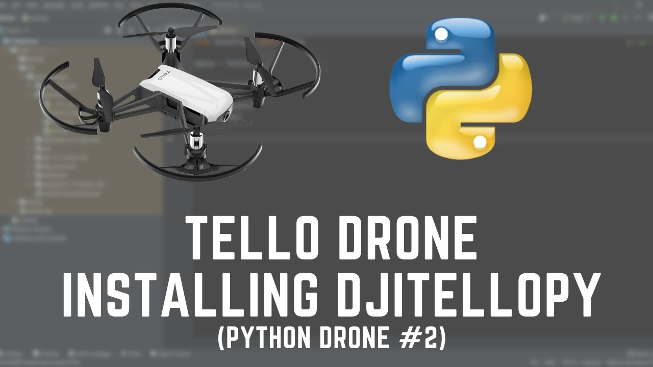 Управление дроном Tello с помощью Python — установка djitellopy | #148 (дрон на Python #2)
