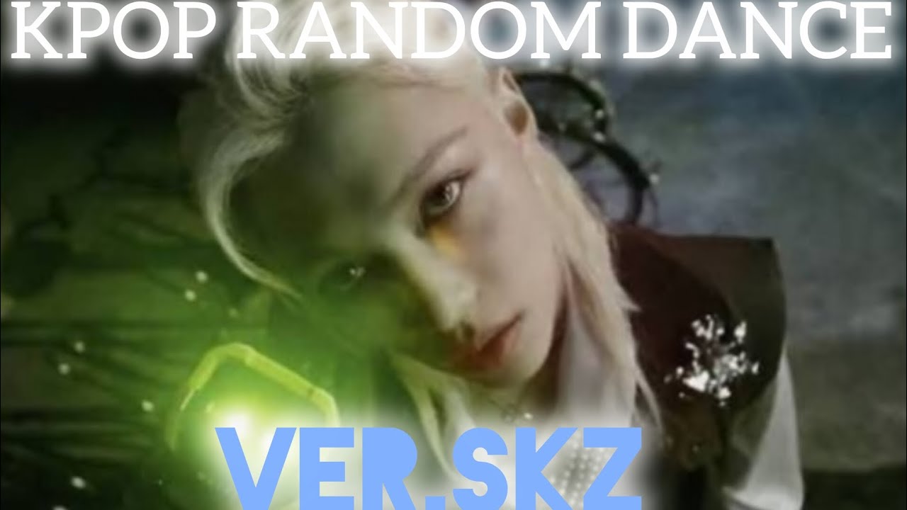 KPOP RANDOM DANCE VER.SKZ 1/2 