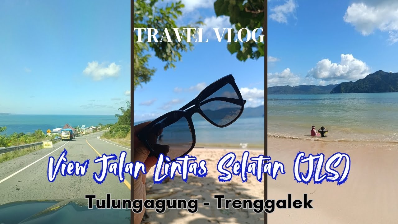 BERENANG DI PANTAI KARANGGONGSO MELEWATI PEMANDANGAN INDAH JALAN LINTAS SELATAN (JLS) TRENGGALEK