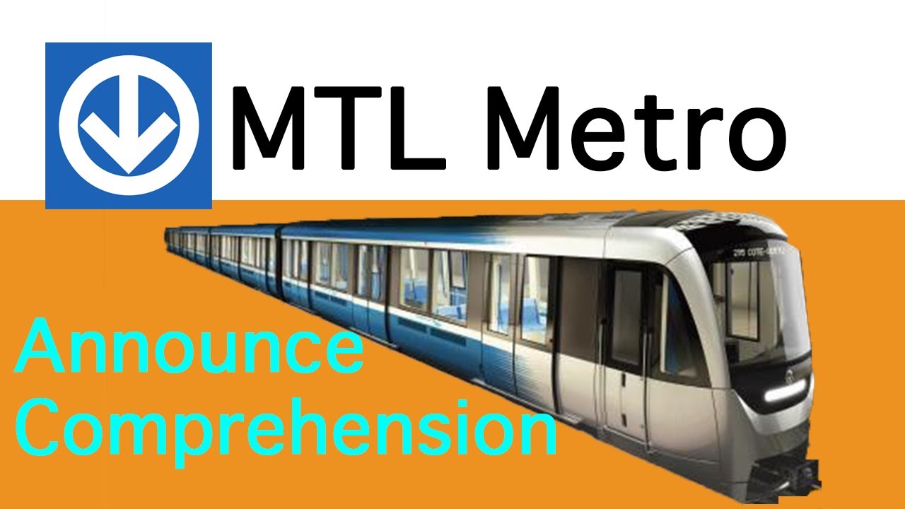 Montreal metro announcement comprehension