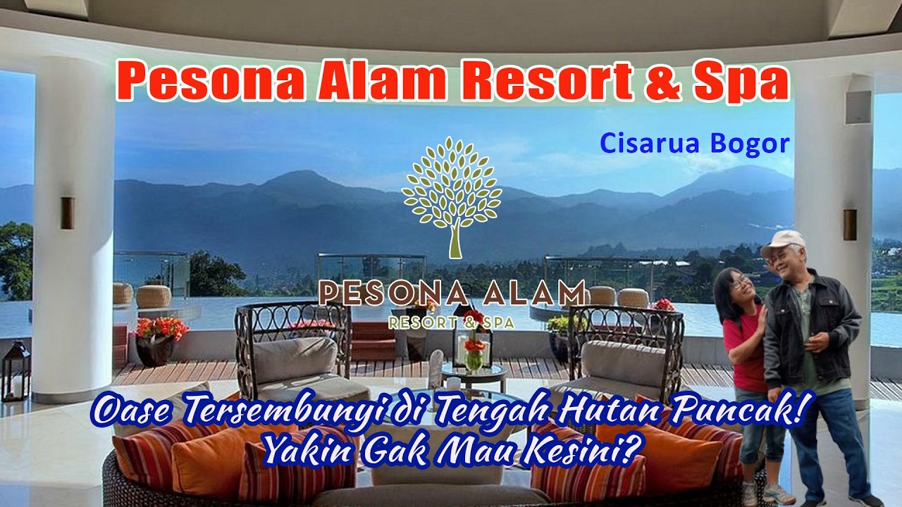 Review Lengkap Pesona Alam Resort : Oase Sejuk untuk Liburan Keluarga di Puncak