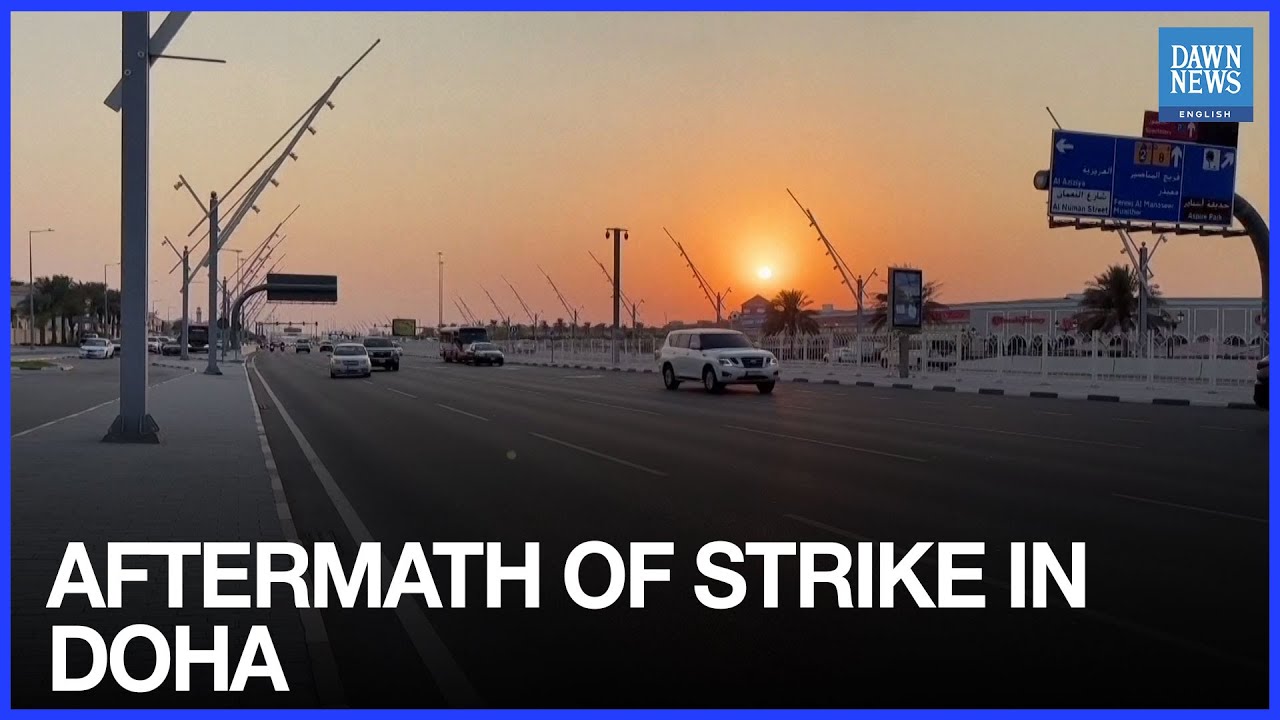 General Scenes from Doha Following Israeli Attack Targeting Hamas | Dawn News English