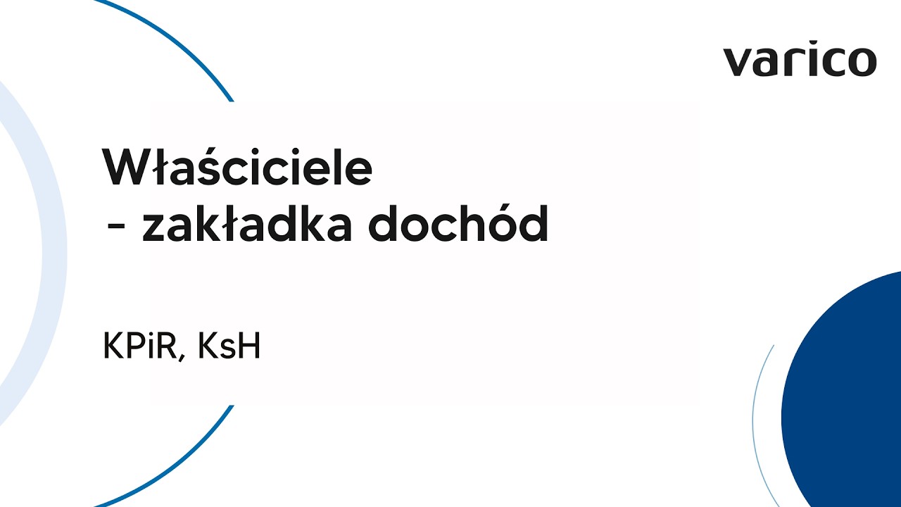 Właściciele - zakładka dochodów | Varico