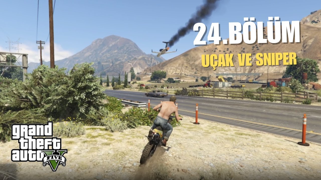 GTA V - 24. Bölüm | UÇAK VE SNIPER