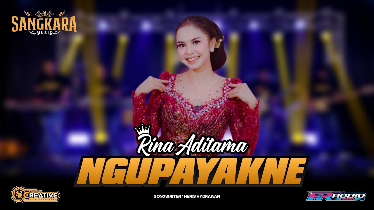 NGUPAYAKNE - RINA ADITAMA (Official Sangkara Music)