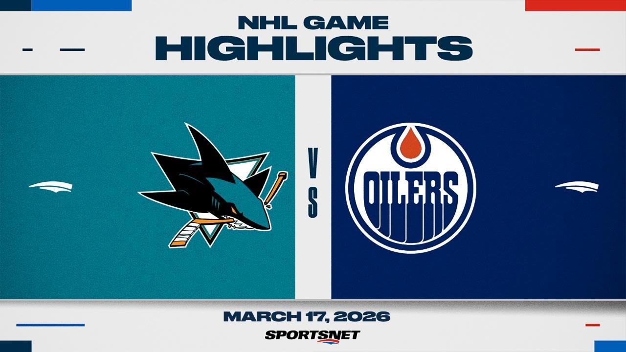 NHL Highlights | Sharks vs. Oilers - March 17, 2026