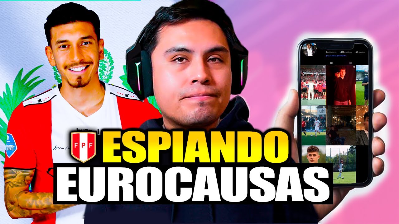 EUROCAUSAS ME ILUSIONO SELECCION PERUANA