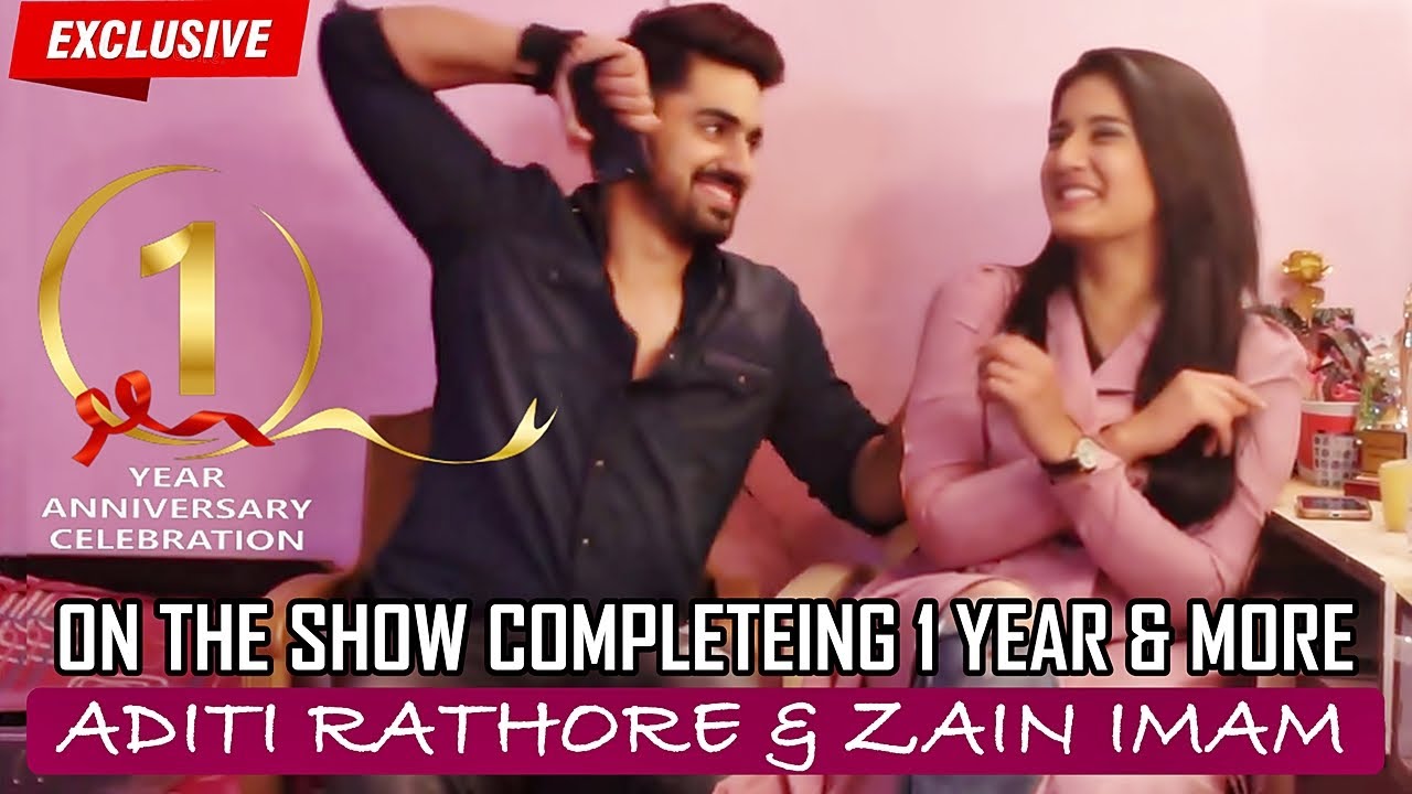 EXCLUSIVE! Aditi Rathore & Zain Imam ON Naamkarann Completing 1 Year | CELEBRATION INTERVIEW