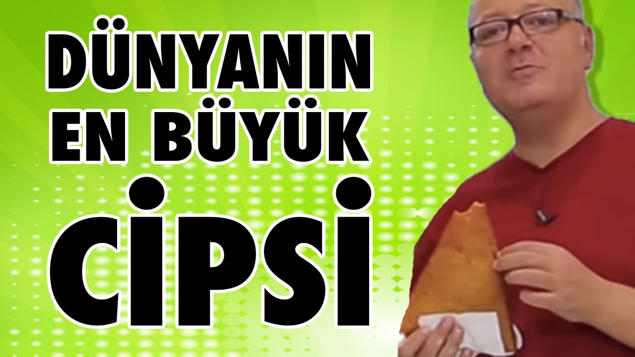 Dünyanın En Büyük Cipsini Yaptık