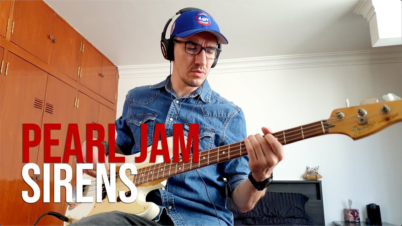 Pearl Jam - Sirens (bass cover)