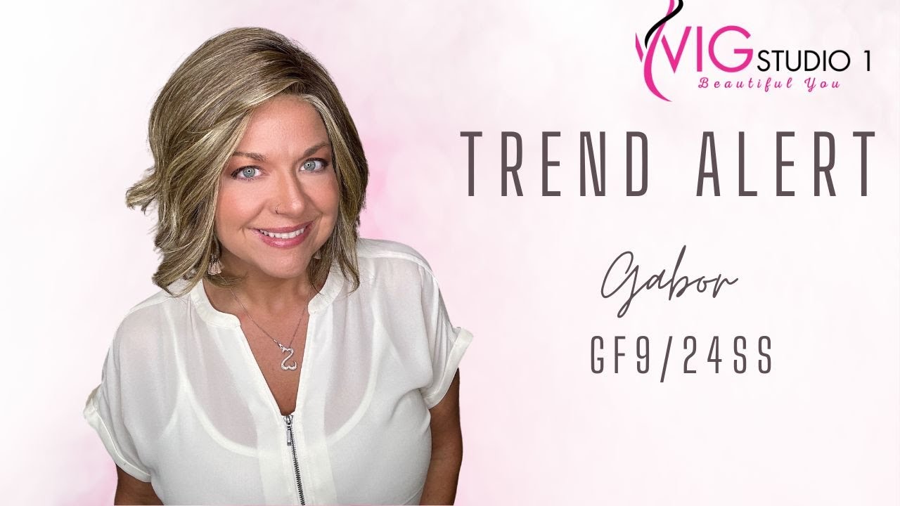 Gabor TREND ALERT Wig Review |  GF9/24SS | Full Volume Bob
