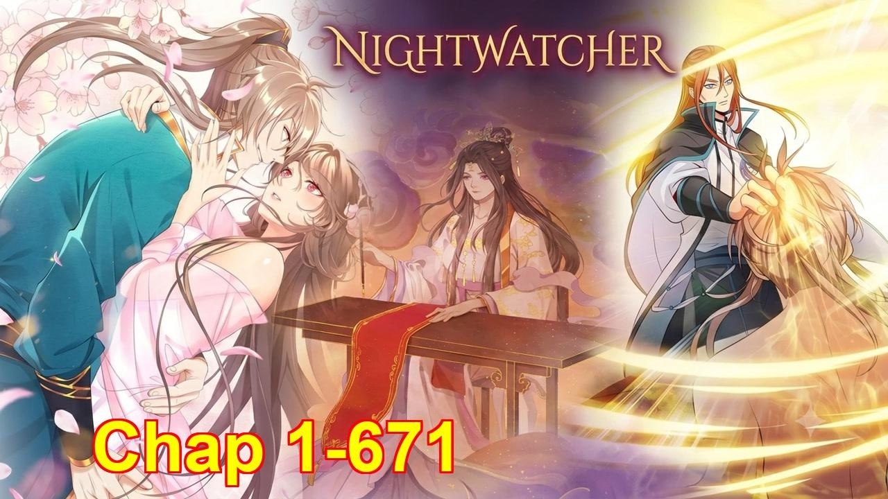Nightwatcher [Chapter 1 to 671]