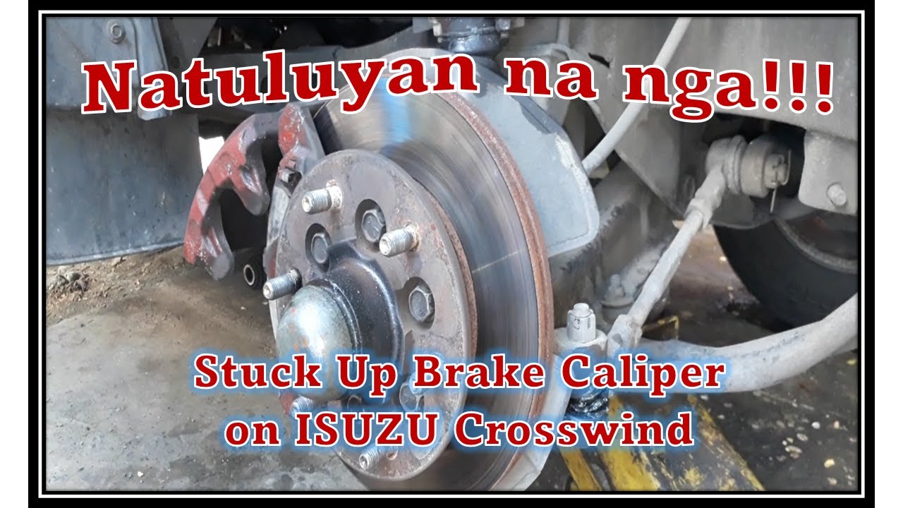 Stuck Up Brake Caliper on ISUZU Crosswind I Flexible Hose
