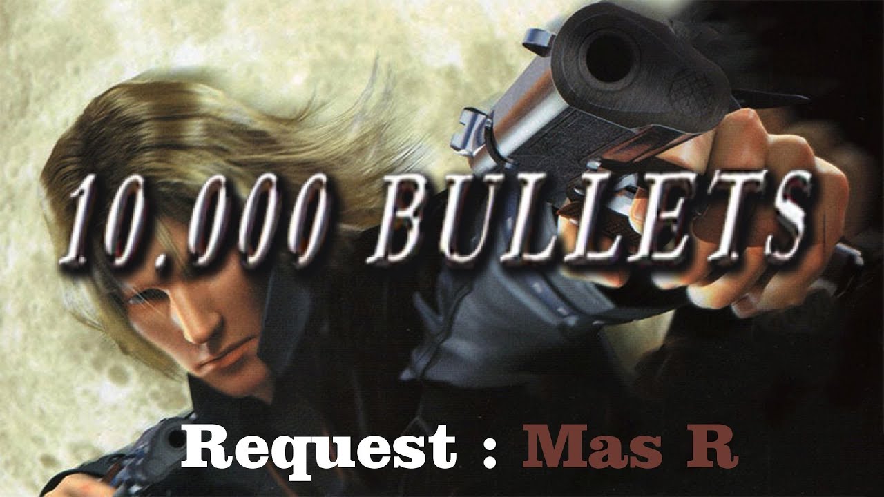 ADA CHOU - 10,000 Bullets GAMEPLAY 3 