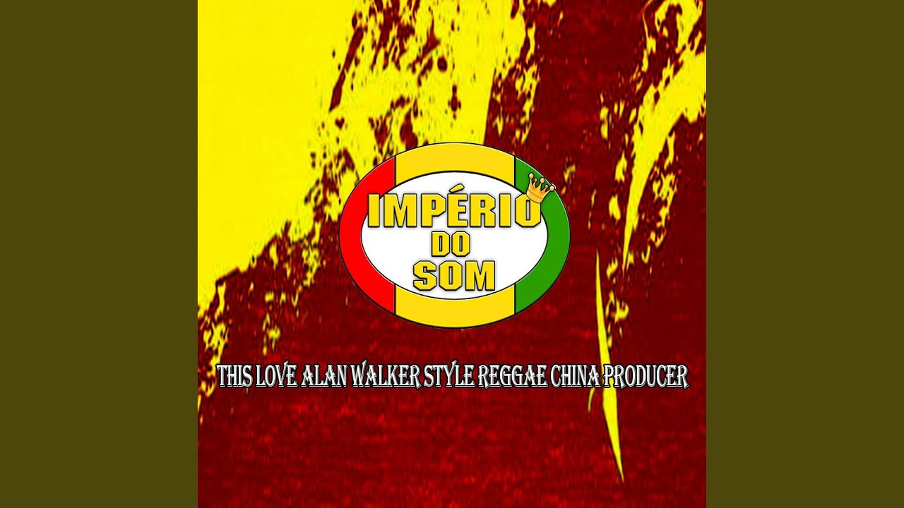 This Love (Reggae Remix Império do Som)