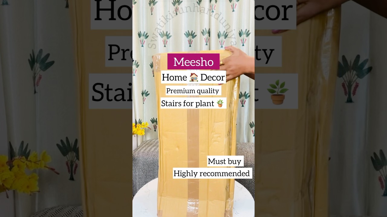 Maine Meesho se stairs mangaya apne plant k liye #meeshofind #ytshorts #MeeshoCreator