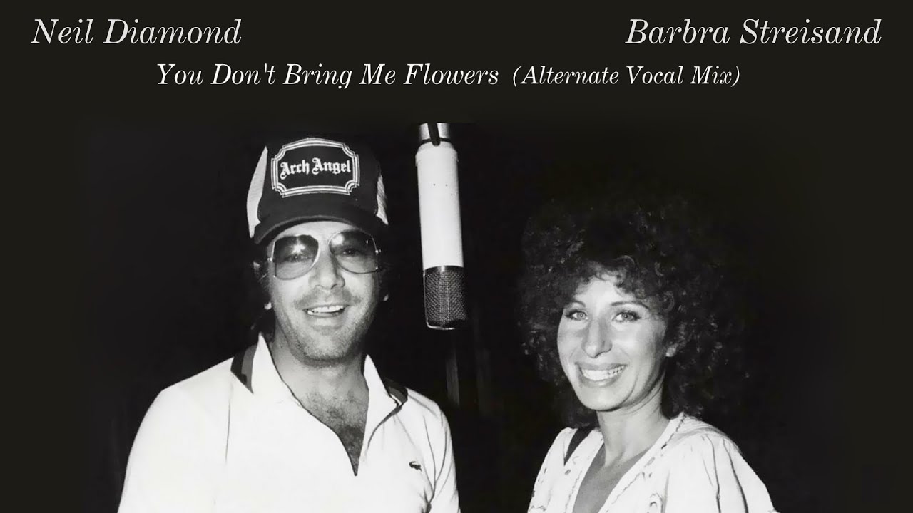 Barbra Streisand & Neil Diamond (Alternate Vocals) 