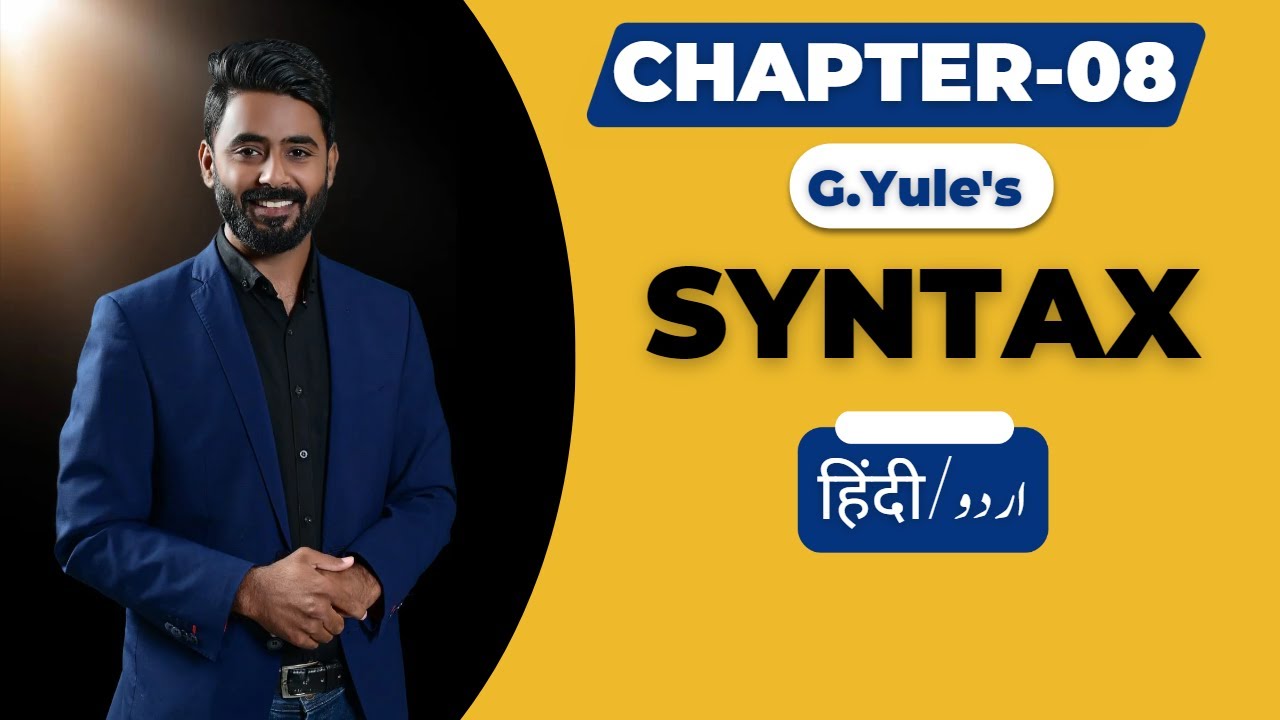 Chapter 08 Syntax | G. Yule | The Study of Language