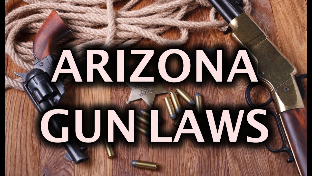 Gun Laws in Arizona