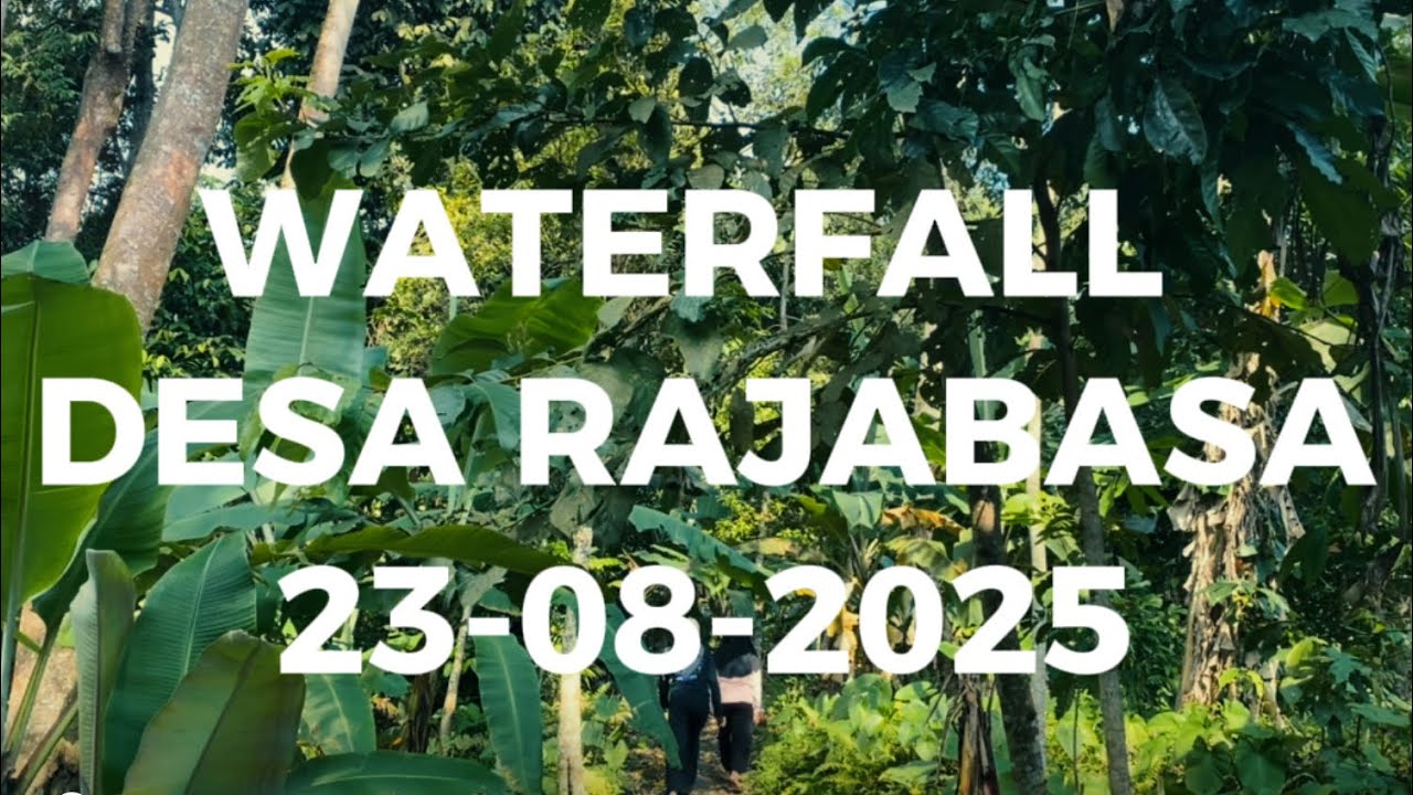 HIDDEN GEM DI DESA RAJABASA
