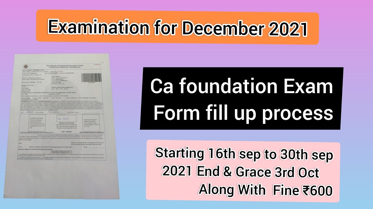 How Fill Ca foundation Exam form, Attached declaration form, December 2021