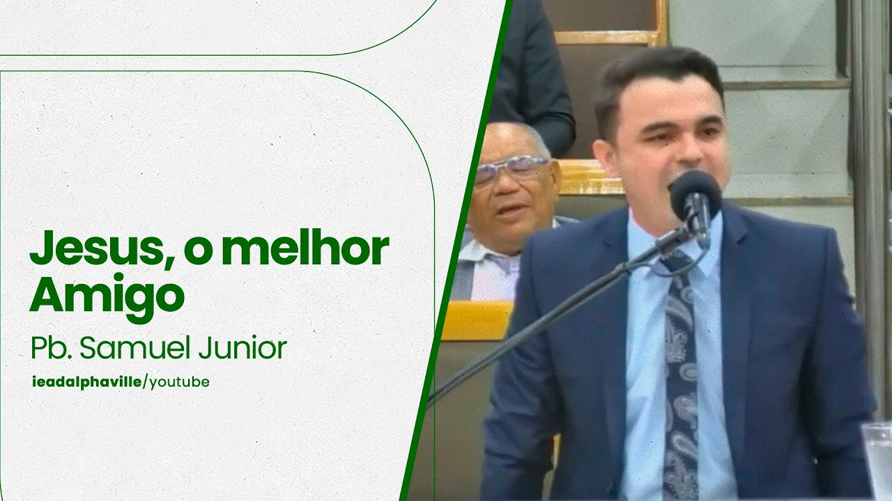 PB. SAMUEL JR | PREGAÇÃO