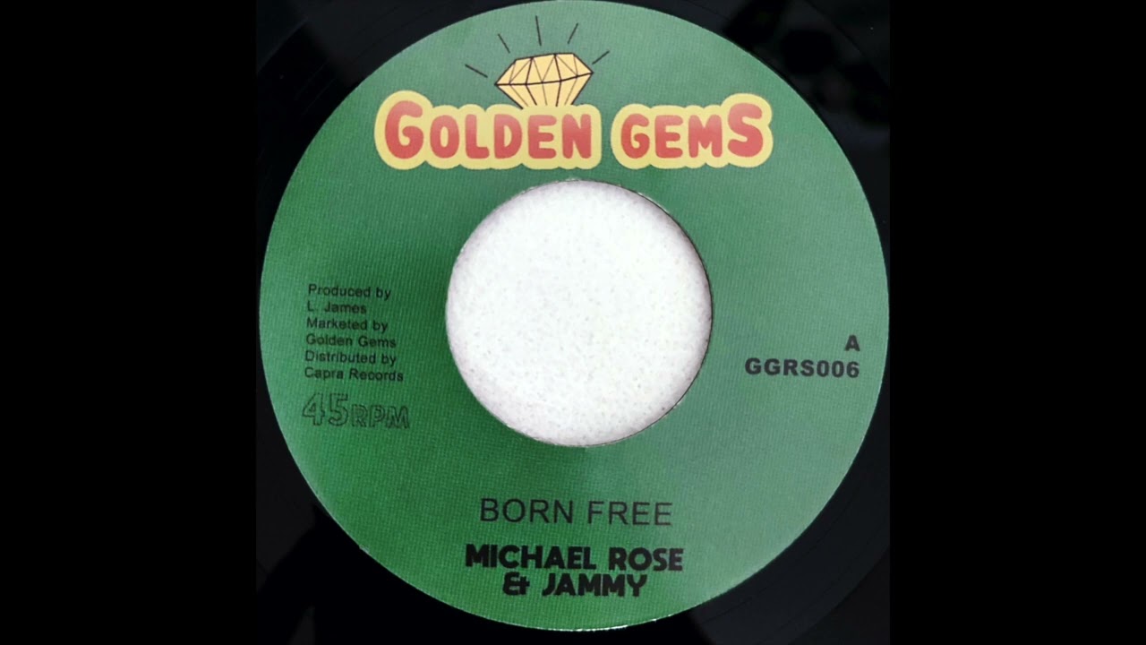 Michael Rose & Prince Jammy - Born Free (7