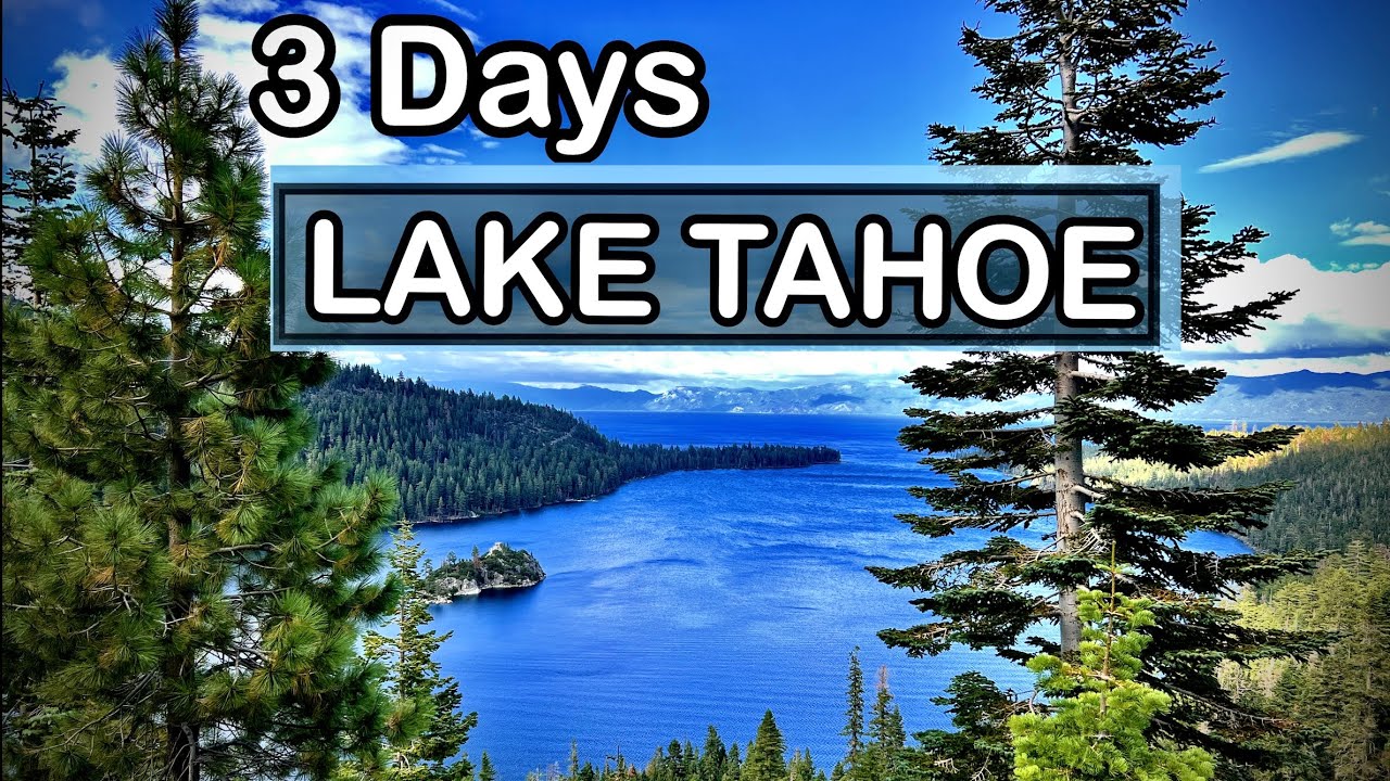 3 Day Challenge Exploring South Lake Tahoe!  Hike, Bike, Eat, or Chill in front of Blue Water!