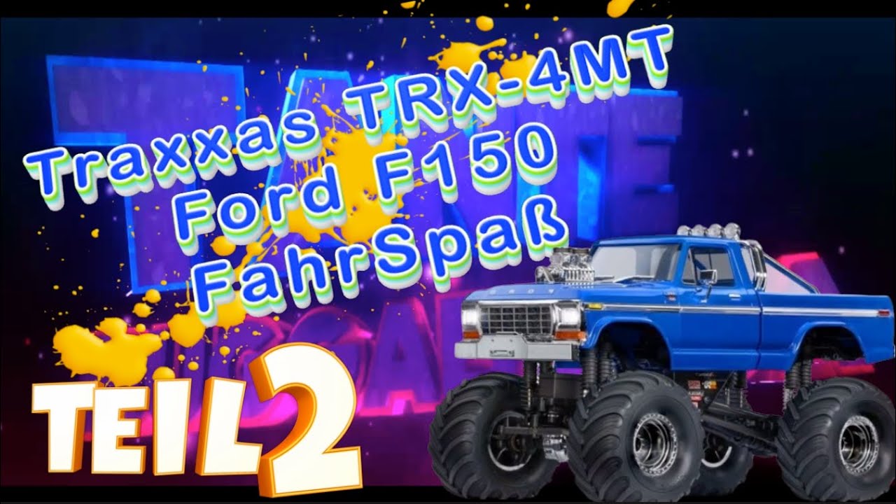 Traxxas TRX 4MT Ford F150 Teil 2 FahrSpaß