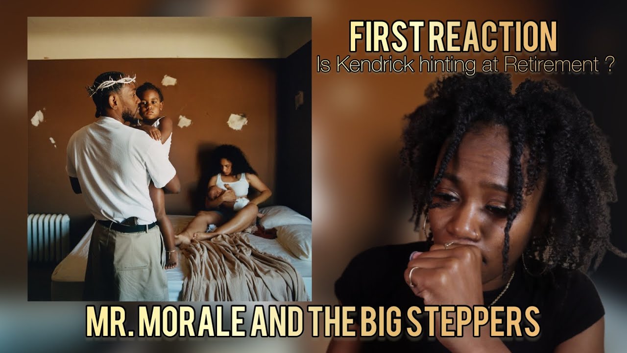 KENDRICK LAMAR - MR MORALE AND THE BIG STEPPERS ALBUM (FIRST REACTION!) Wow....
