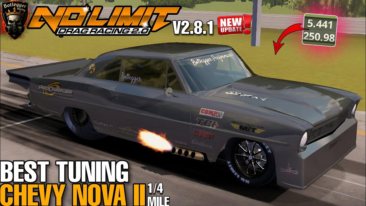Latest Tune Chevy Nova II 5.4 second in 1/4 mile no limit drag racing 2 V2.8.1
