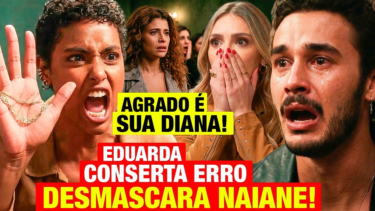 CORAÇÃO ACELERADO: SEXTA 20/03 - Eduarda CONSERTA O ERRO, DESMASCARA NAIANE e CONTA TUDO PRA RAUL!