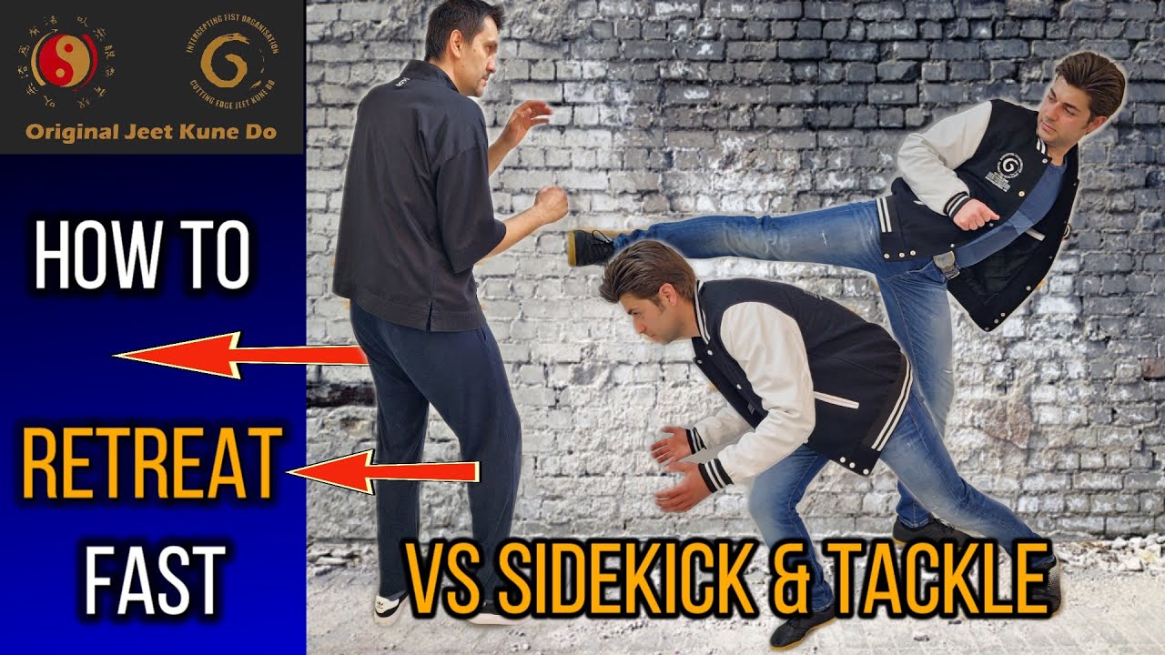 FAST RETREAT vs TACKLING & SIDEKICK, Bruce Lee's late Jeet Kune Do