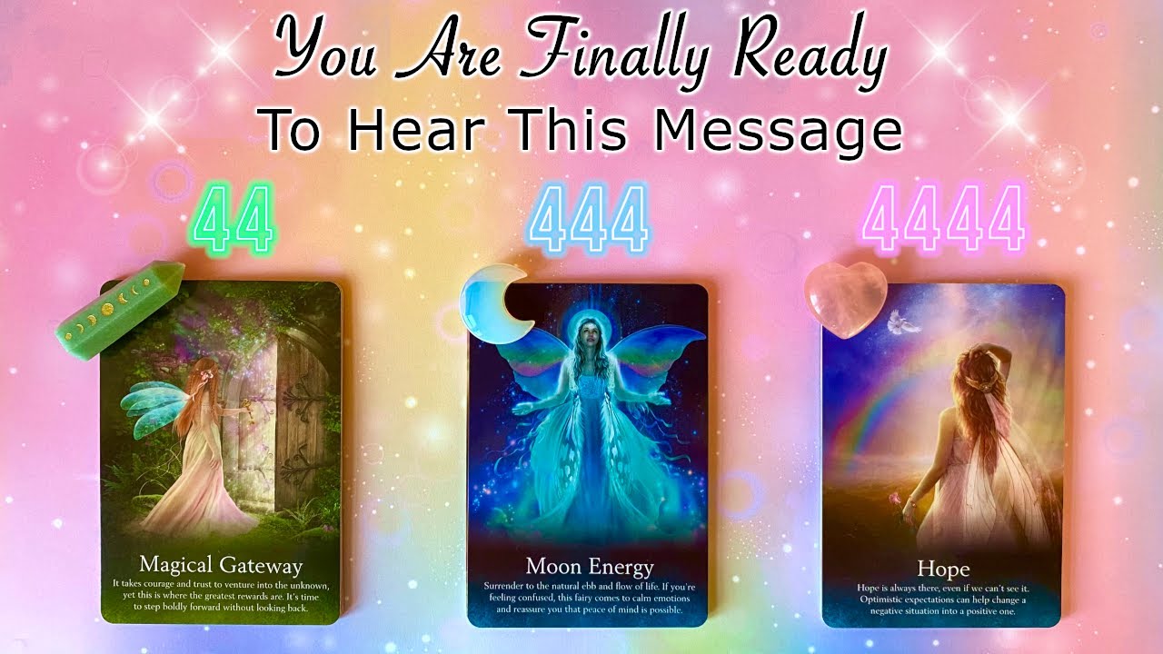 YOU Are FINALLY READY to HEAR This MESSAGE! ⭐️🧬 444 🧬 ⭐️ Timeless Pick a Card Reading 🔮