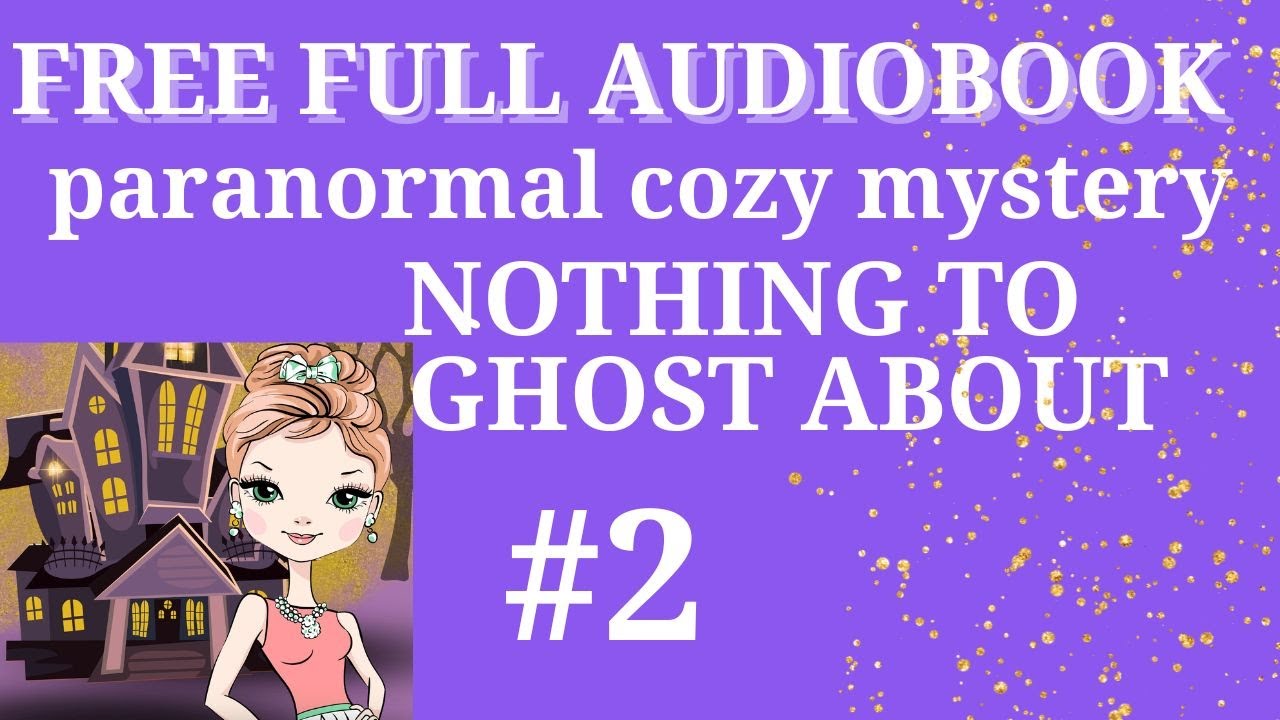 FREE FULL AUDIOBOOK. Book 2 of the paranormal cozy mystery. series, Witch Woods Funeral Home