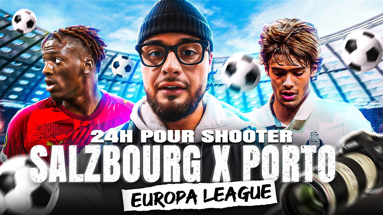 48H00 AVEC MOI POUR SHOOTER UN MATCH D'EUROPA LEAGUE 🇦🇹🇪🇺