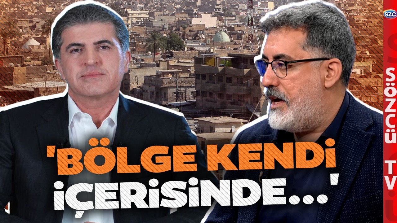 Suriye'ye Kuzey Irak Formulü mü Gelecek? Nevzat Çiçek Neçirvan Barzani Detayını Anlattı