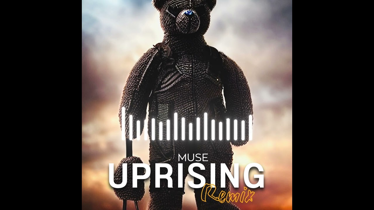 MUSE - UPRISING (HIGH SENSOR REMIX)