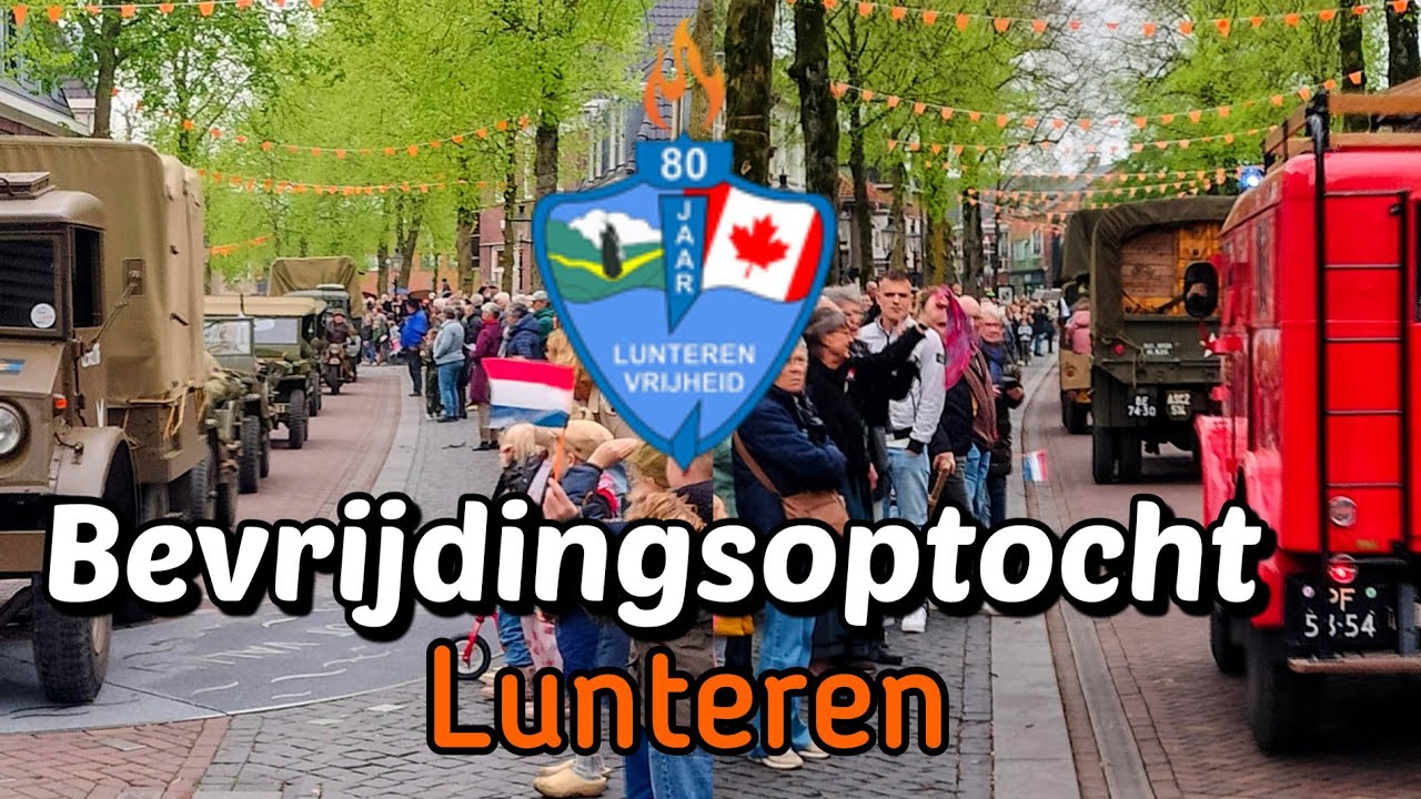 Lunteren 80 jaar bevrijd! | Bevrijdingsoptocht | 2025 🇳🇱